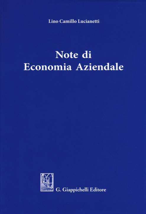 Книга Note di economia aziendale Camillo Lucianetti