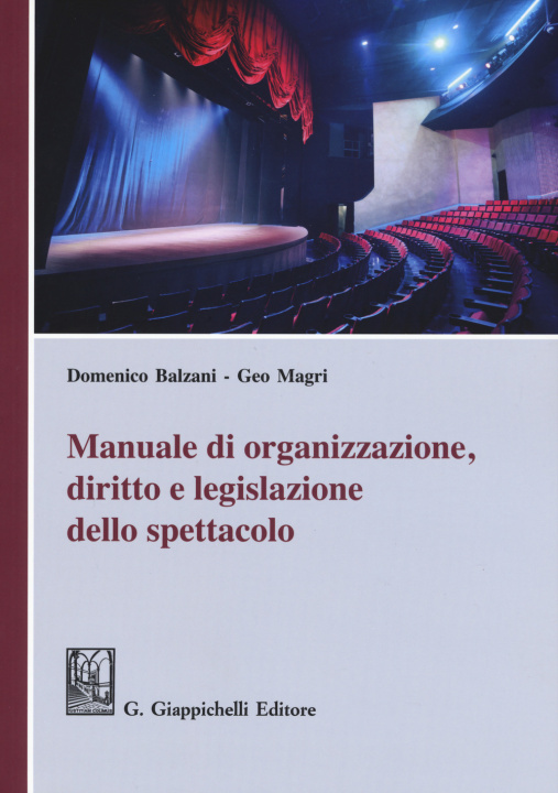 Книга Manuale di organizzazione, diritto e legislazione dello spettacolo Geo Magri