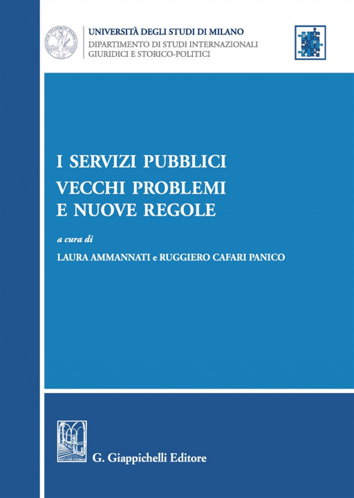 Книга servizi pubblici: vecchi problemi e nuove regole 