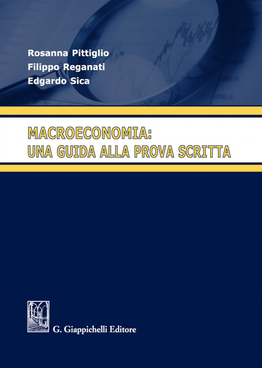 Kniha Macroeconomia: una guida alla prova scritta Rosanna Pittiglio