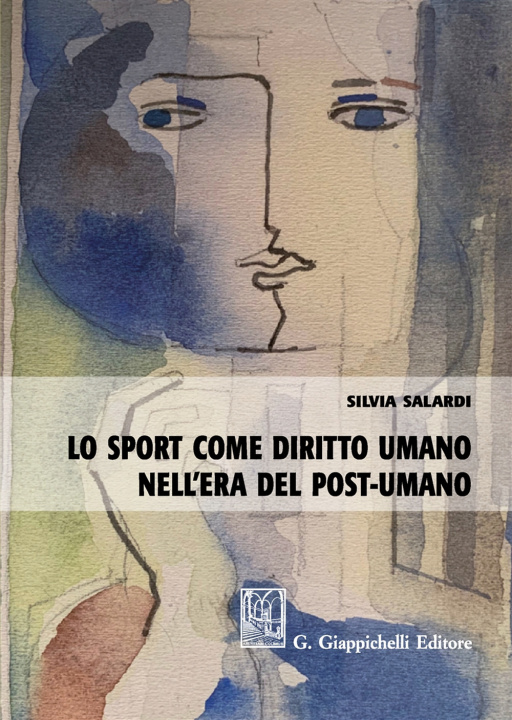 Kniha sport come diritto umano nell’era del post-umano Silvia Salardi