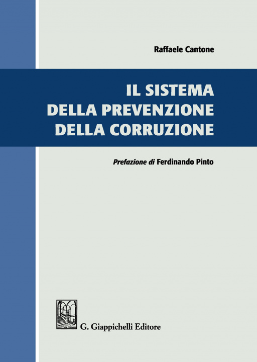 Книга sistema della prevenzione della corruzione Raffaele Cantone