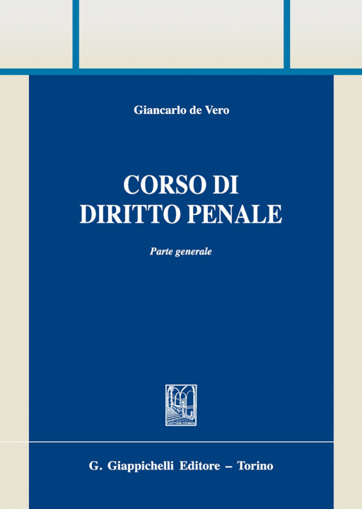Könyv Corso di diritto penale. Parte generale Giancarlo De Vero