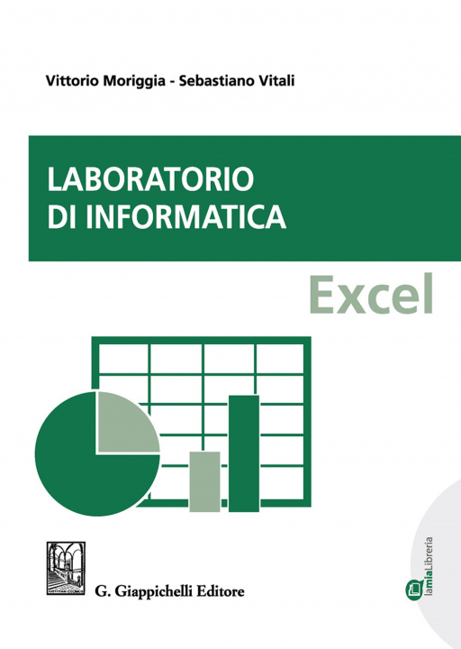 Kniha Laboratorio di informatica. Excel Vittorio Moriggia