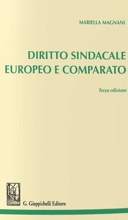 Carte Diritto sindacale europeo e comparato Mariella Magnani