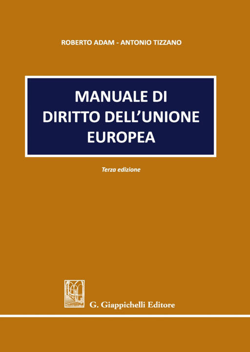 Book Manuale di diritto dell'Unione europea Roberto Adam