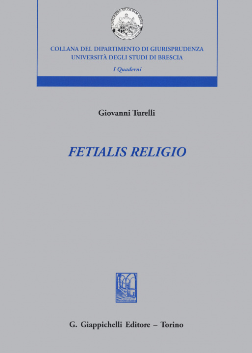 Könyv Fetialis religio Giovanni Turelli