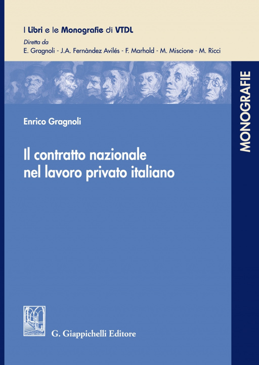 Книга contratto nazionale nel lavoro privato italiano Enrico Gragnoli