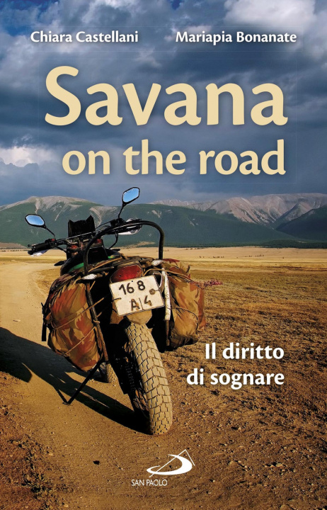 Kniha Savana on the road. Il diritto di sognare Chiara Castellani
