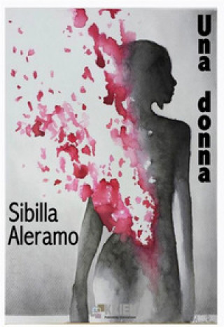Книга donna Sibilla Aleramo