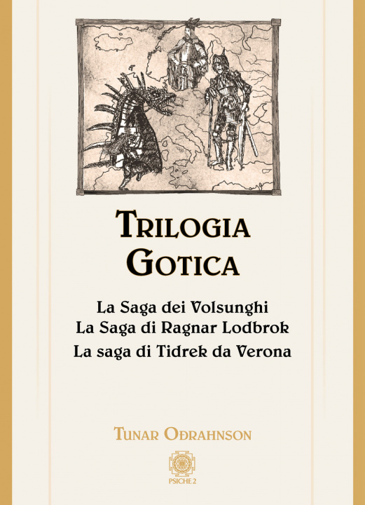 Kniha Trilogia gotica: La saga dei Volsunghi-La Saga di Ragnar Lodbrok-La saga di Tidrek da Verona 