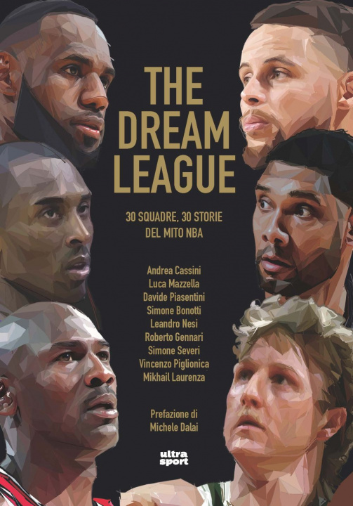 Carte Dream League. 30 squadre, 30 storie del mito NBA Andrea Cassini