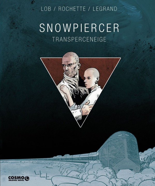 Kniha Snowpiercer. Transperceneige. Ediz. deluxe Jacques Lob