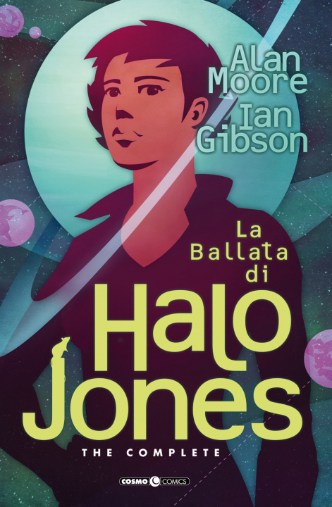 Kniha ballata di Halo Jones. Complete edition Alan Moore