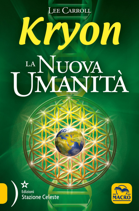Книга Kryon. La nuova umanità Lee Carroll