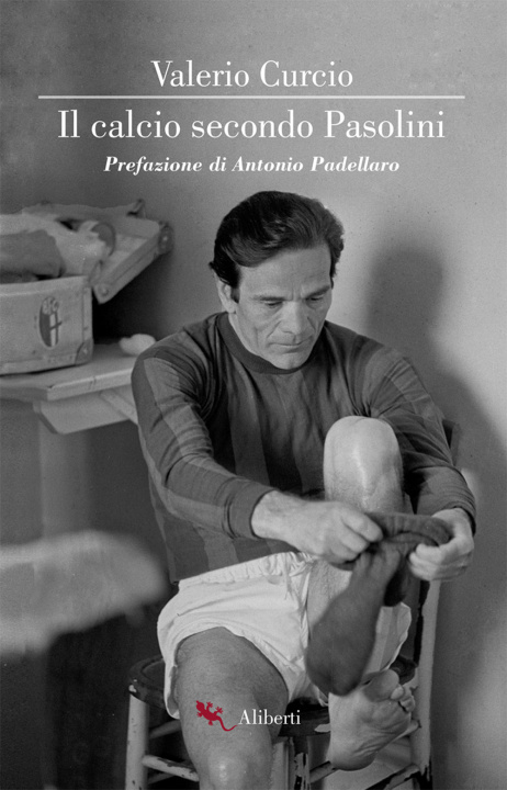 Книга calcio secondo Pasolini Valerio Curcio