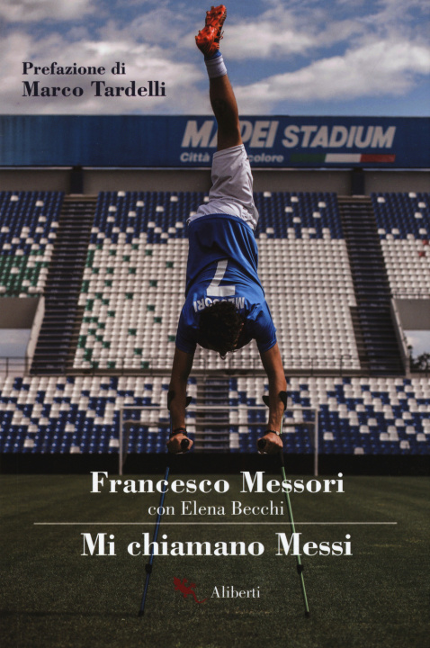 Livre Mi chiamano Messi Francesco Messori