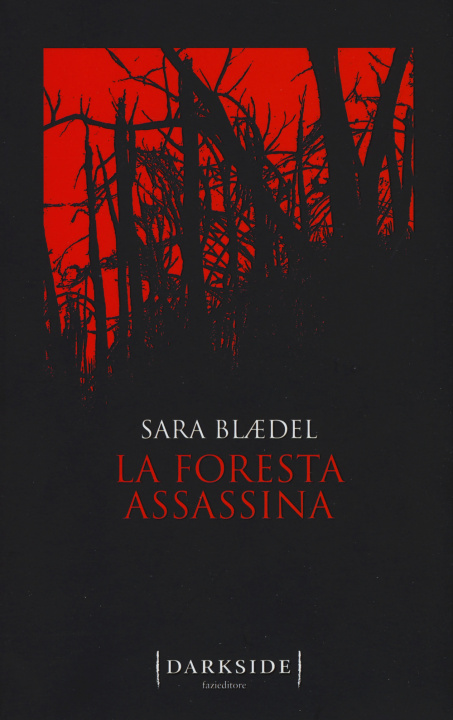 Knjiga foresta assassina Sara Blaedel