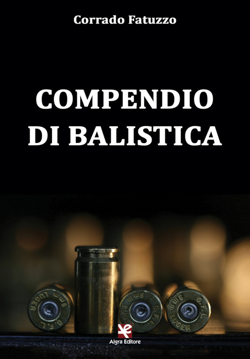 Knjiga Compendio di balistica Corrado Fatuzzo