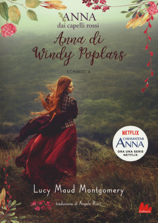 Carte Anna di Windy Poplars. Anna dai capelli rossi Lucy Maud Montgomery