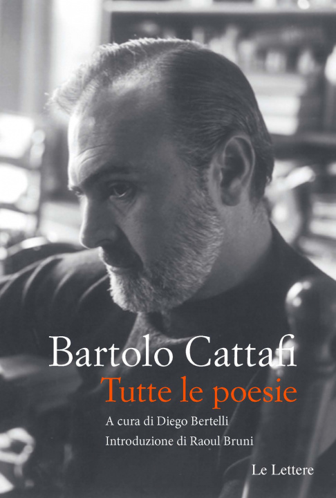 Könyv Tutte le poesie Bartolo Cattafi