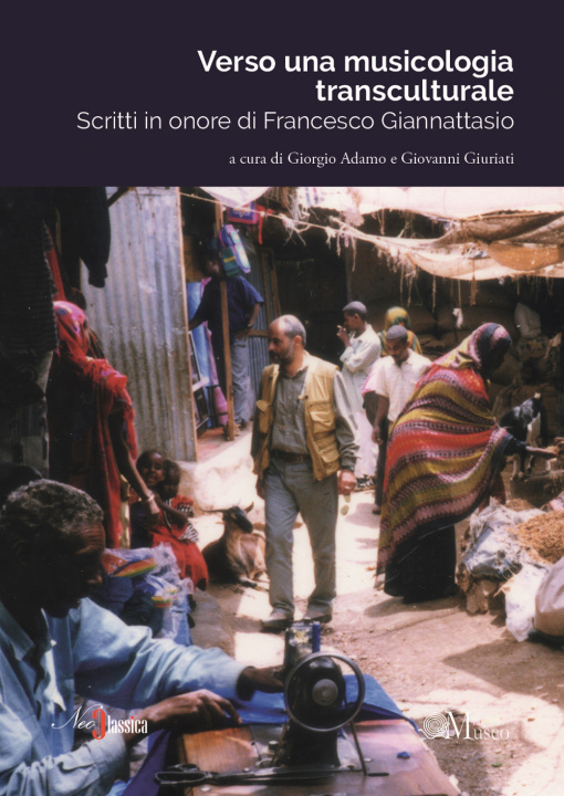 Kniha Verso una musicologia transculturale. Scritti in onore di Francesco Giannattasio 