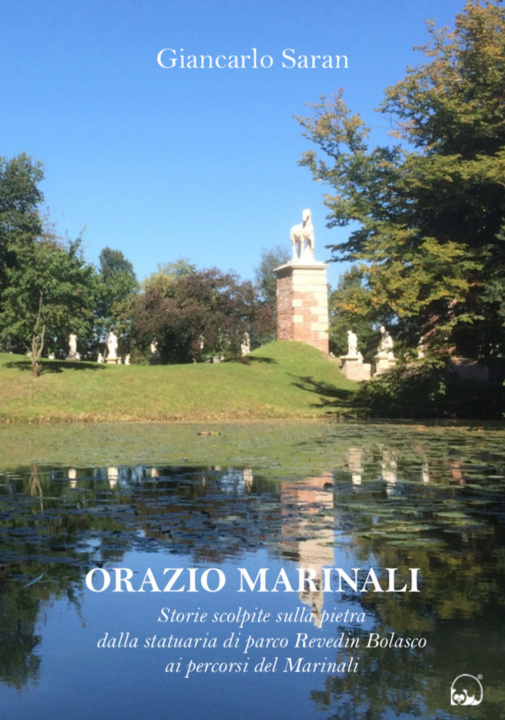 Kniha Orazio Marinali. Storie scolpite sulla pietra Giancarlo Saran