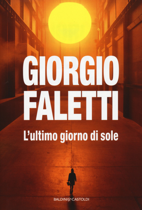 Book ultimo giorno di sole Giorgio Faletti