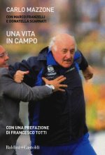 Könyv vita in campo Carlo Mazzone