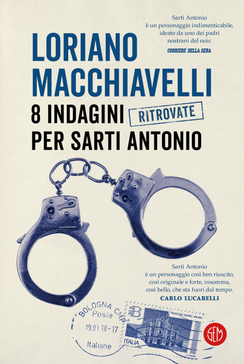 Kniha 8 indagini ritrovate per Sarti Antonio Loriano Macchiavelli