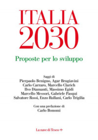 Könyv Italia 2030. Proposte per lo sviluppo 