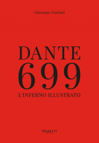 Kniha Dante 699. L'Inferno illustrato Giuseppe Fanfani