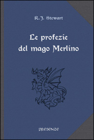 Carte profezie del mago Merlino Robert J. Stewart