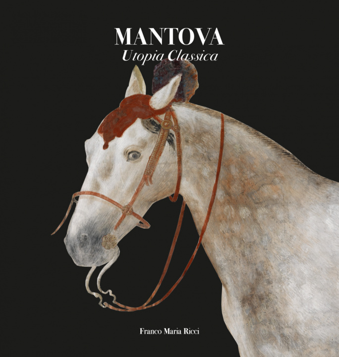 Buch Mantova. Utopia classica 