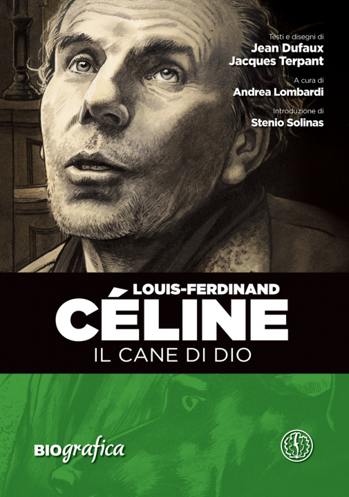 Kniha Louis Ferdinand Celine. Il cane di Dio Jean Dufaux