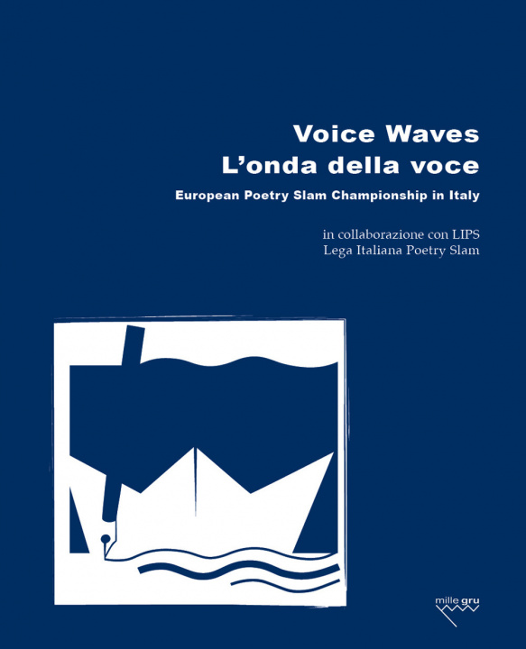 Книга Voice Waves. L'onda della voce. European Poetry Slam Championship in Italy 