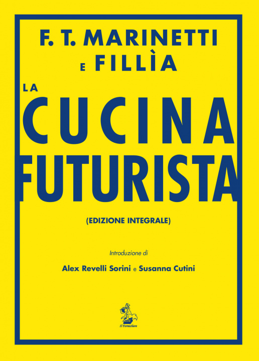 Kniha cucina futurista Filippo Tommaso Marinetti
