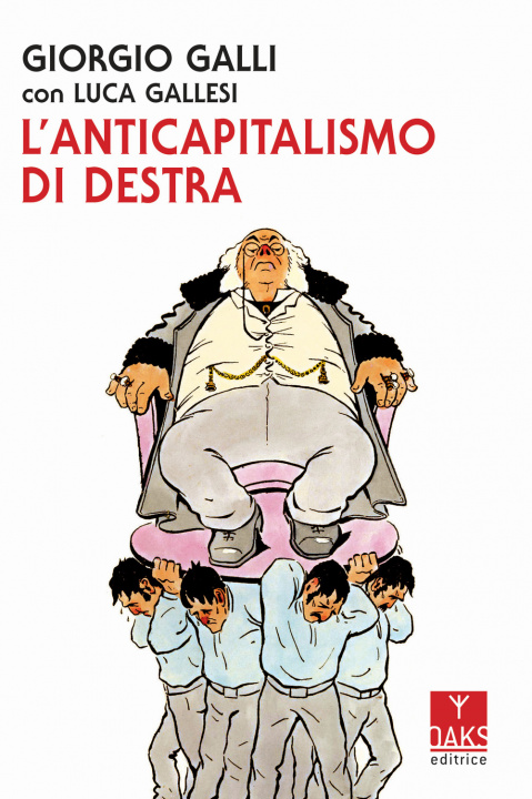 Kniha anticapitalismo di destra Giorgio Galli