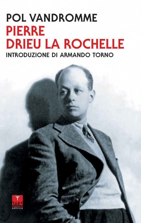 Kniha Pierre Drieu La Rochelle Pol Vandromme
