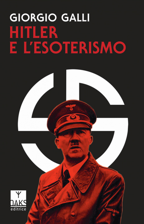 Kniha Hitler e l'esoterismo Giorgio Galli