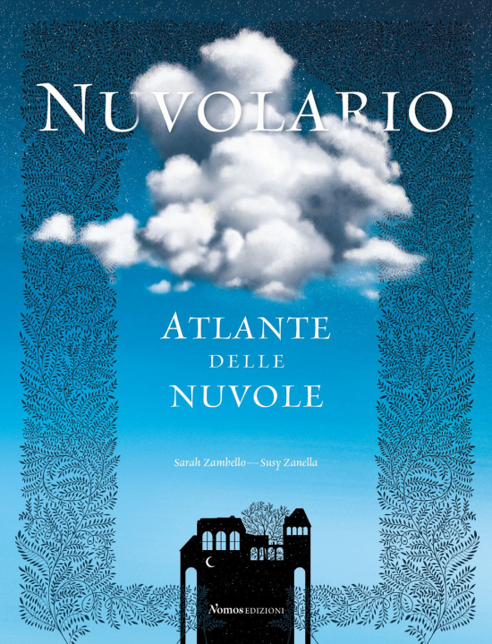 Книга Nuvolario. Atlante delle nuvole Sarah Zambello