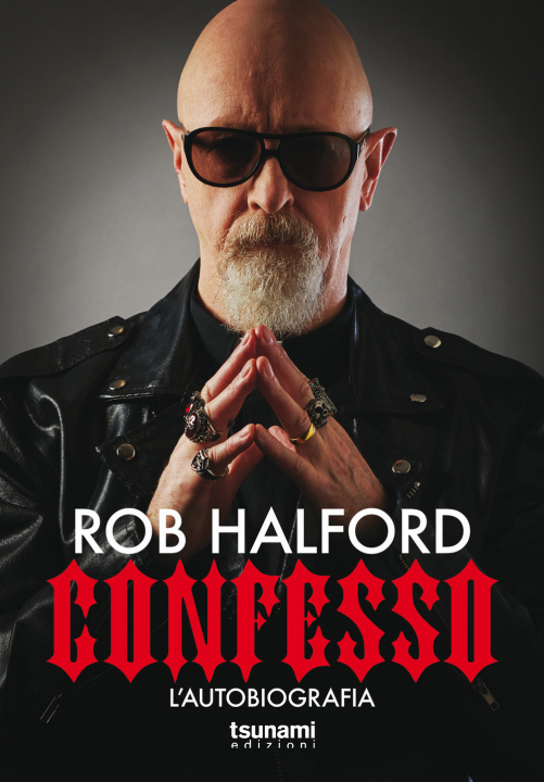 Kniha Confesso. L'autobiografia Rob Halford