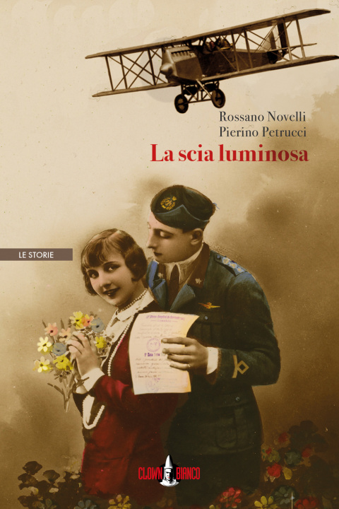Kniha La scia luminosa Rossano Novelli