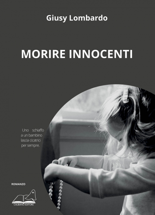 Könyv Morire innocenti Giusy Lombardo