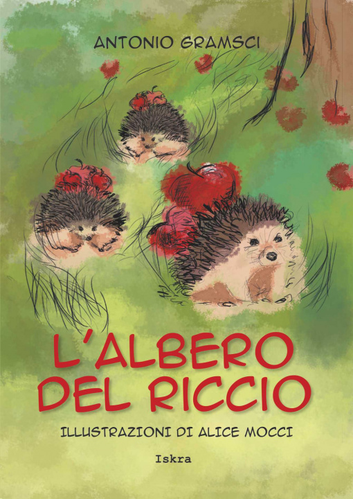 Kniha albero del riccio Antonio Gramsci