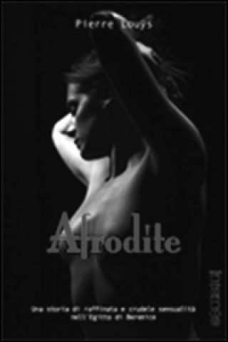 Knjiga Afrodite Pierre Louÿs
