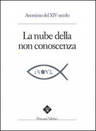Kniha nube della non-conoscenza Anonimo del XIV secolo