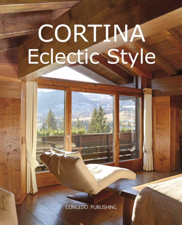 Carte Cortina Eclectic Style. Ediz. italiana e inglese 