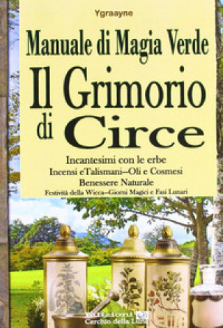 Książka Manuale di magia verde. Il grimorio di circe Chiara Ygraayne