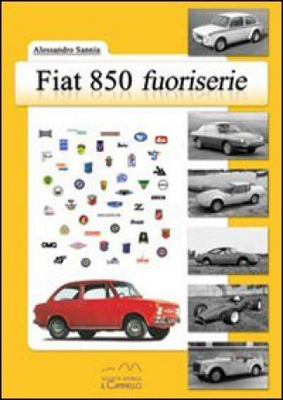 Książka Fiat 850 fuoriserie Alessandro Sannia